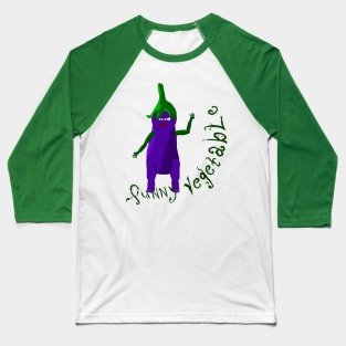 eggplant-funny vegetable Baseball T-Shirt